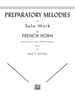 Preparatory Melodies to Solo Work for French Horn